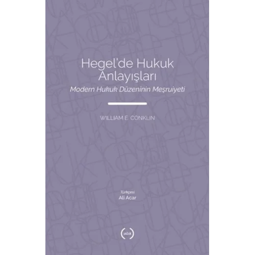 Hegel’de Hukuk Anlayışları