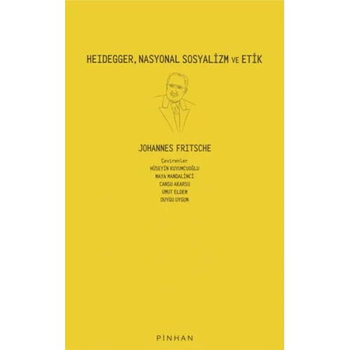 Heidegger, Nasyonal Sosyalizm Ve Etik