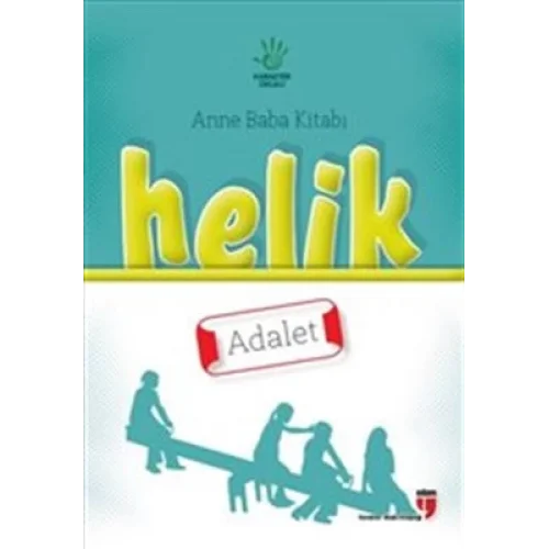 Helik - Adalet / Anne Baba Kitabı