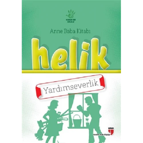 Helik - Yardımseverlik / Anne Baba Kitabı