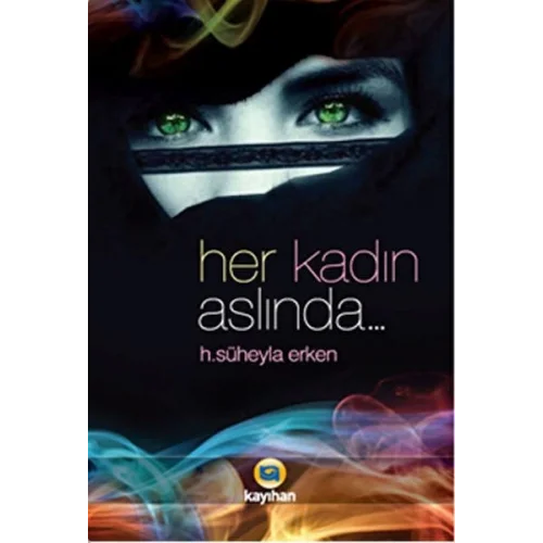 Her Kadın Aslında...