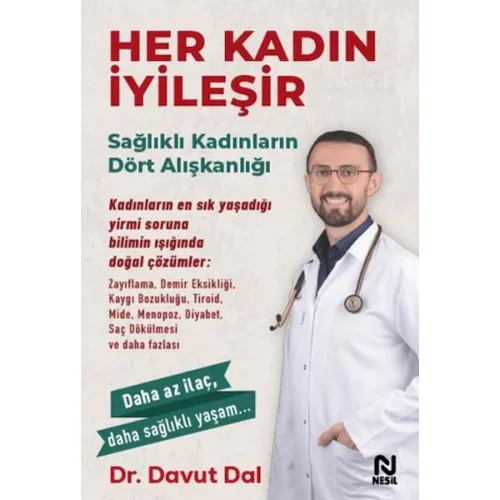 Her Kadın İyileşir