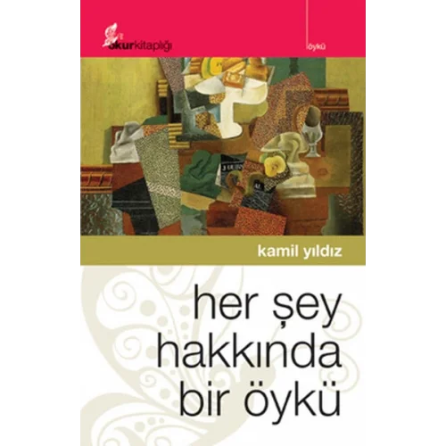 Her Şey Hakkında Bir Öykü