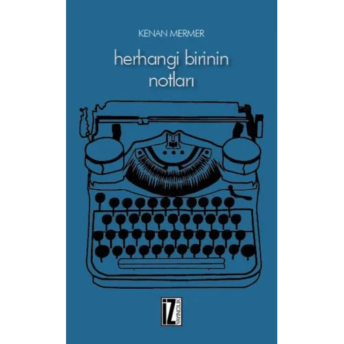 Herhangi Birinin Notları