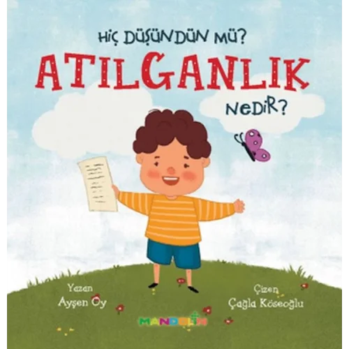 Hiç Düşündün Mü?Atılganlık Nedir?