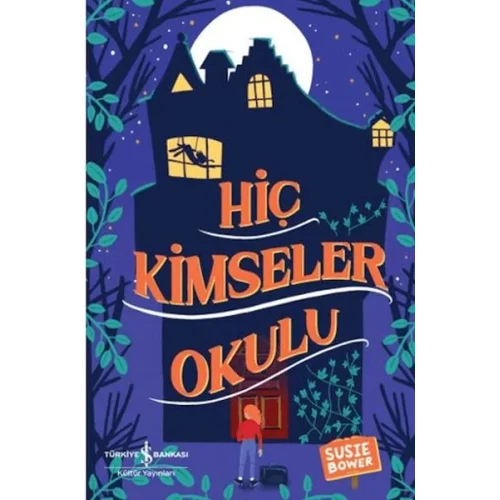 Hiç Kimseler Okulu