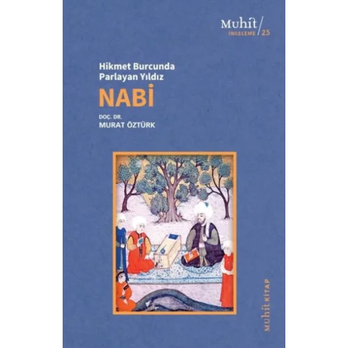 Hikmet Burcunda Parlayan Yıldız Nabi