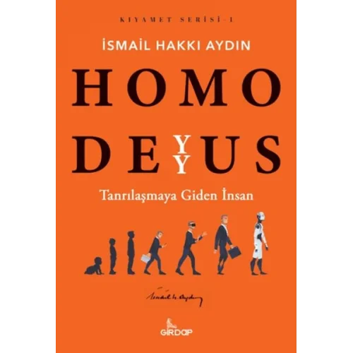 Homo Deyyus;Tanrılaşmaya Giden İnsan    