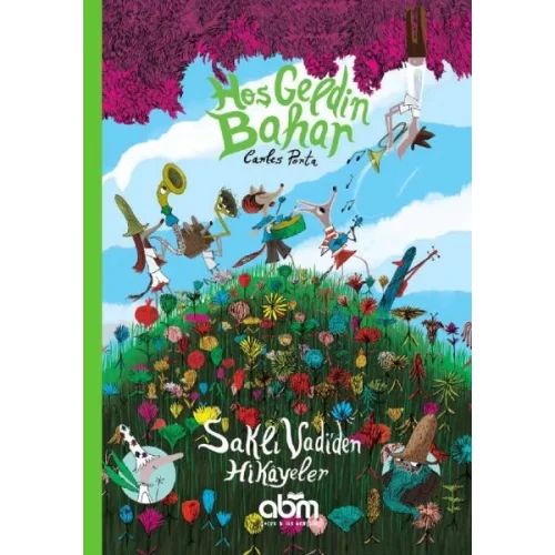 Hoş Geldin Bahar - Saklı Vadi’den Hikâyeler