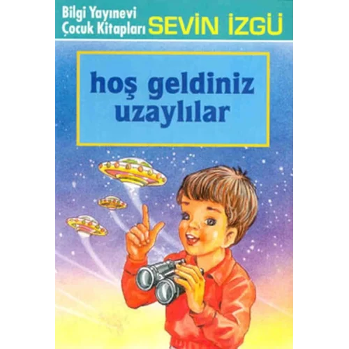 Hoş Geldiniz Uzaylılar