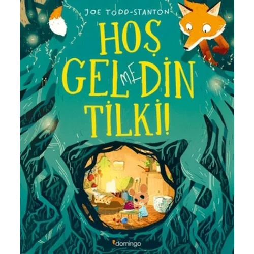 Hoş Gelmedin Tilki!