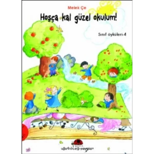 Hoşçakal Güzel Okulum - Sınıf Öyküleri 4