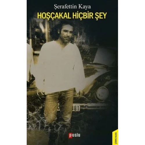 Hoşçakal Hiçbir Şey