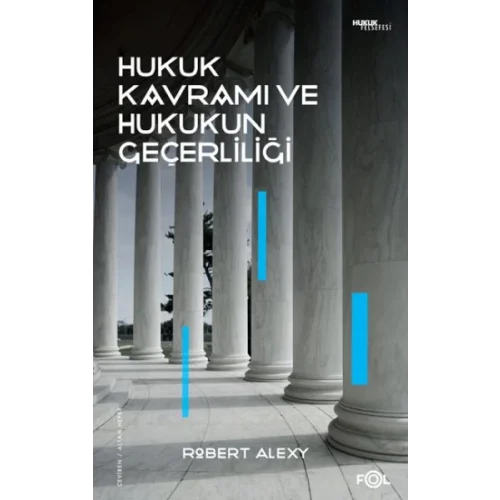 Hukuk Kavramı ve Hukukun Geçerliliği