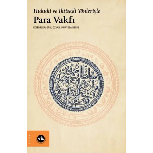 Hukuki ve İktisadi Yönleriyle Para Vakfı