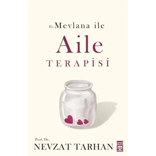 Hz. Mevlana ile Aile Terapisi