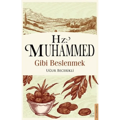 Hz. Muhammed Gibi Beslenmek