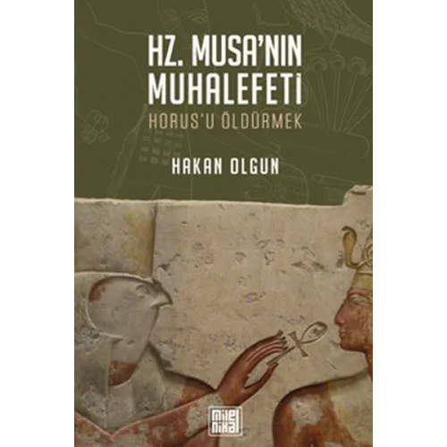 Hz. Musa’nın Muhalefeti