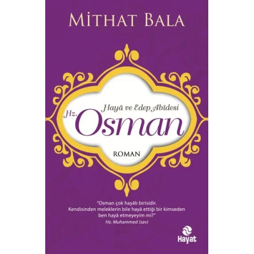 Hz. Osman - Haya ve Edep Abidesi