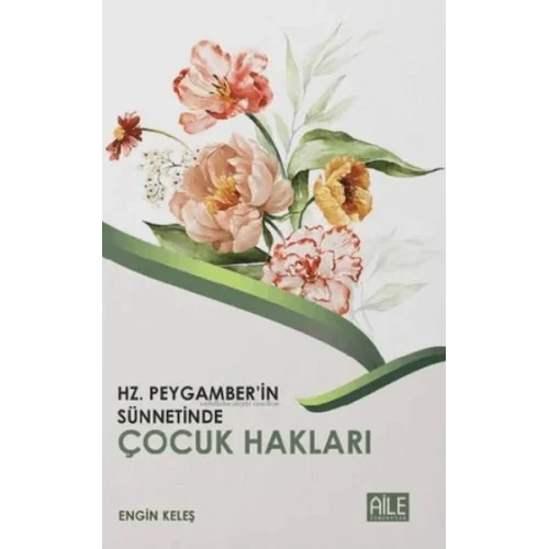 Hz. Peygamberin Sünnetinde Çocuk Hakları