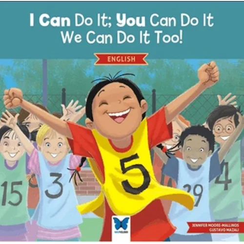 I Can Do It; You Can Do It, We Can Do It Too! (İngilizce)