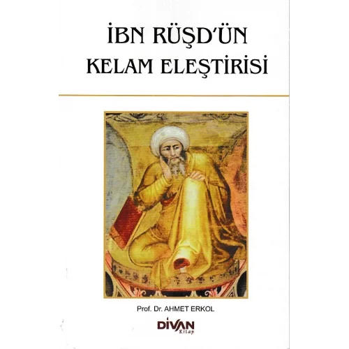 İbn Rüşdün Kelam Eleştirisi