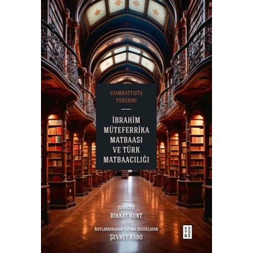 İbrahim Müteferrika Matbaası ve Türk Matbaacılığı