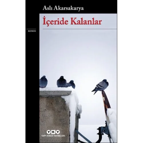 İçeride Kalanlar