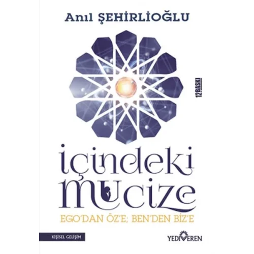 İçindeki Mucize - Egodan Öze; Benden Bize
