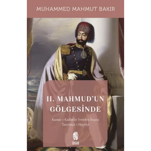 II. Mahmudun Gölgesinde