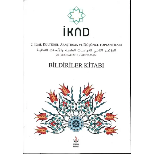 İKAD - 2. İlmi, Kültürel Araştırma ve Düşünce Toplantısı - 25-28 Ocak 2016