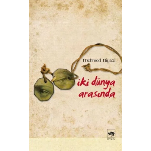 İki Dünya Arasında
