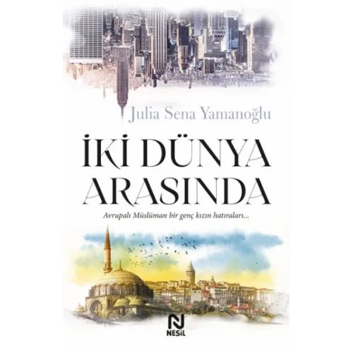İki Dünya Arasında