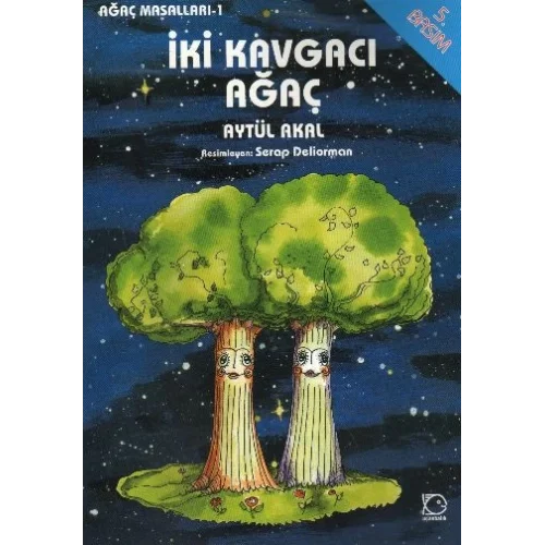 İki Kavgacı Ağaç