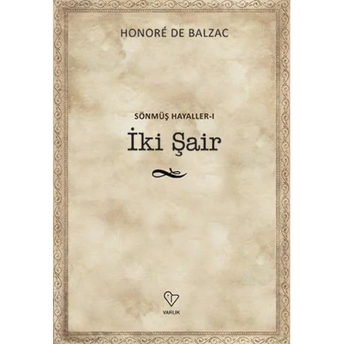 İki Şair - Sönmüş Hayaller 1