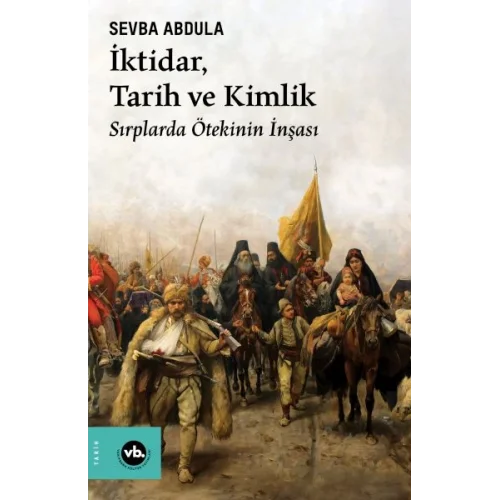 İktidar, Tarih ve Kimlik