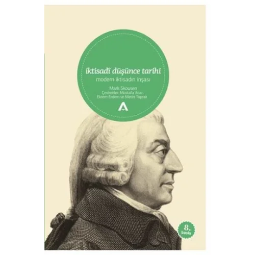 İktisadi Düşünce Tarihi / Modern İktisadın İnşası