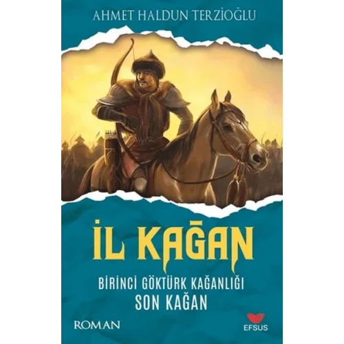 İl Kağan Birinci Göktürk Kağanlığı Son Kağan