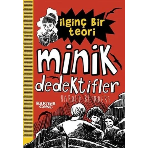 İlginç Bir Teori - Minik Dedektifler