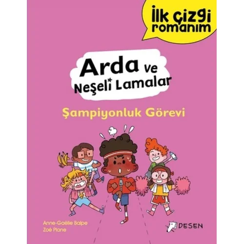 İlk Çizgi Romanım - Arda ve Neşeli Lamalar: Şampiyonluk görevi