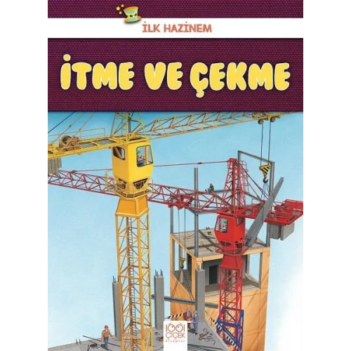 İlk Hazinem - İtme ve Çekme