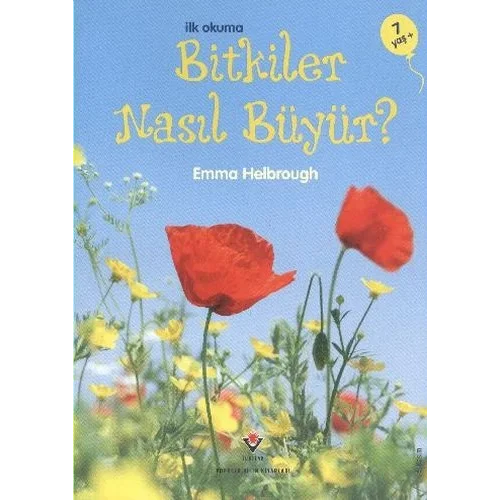 İlk Okuma - Bitkiler Nasıl Büyür?