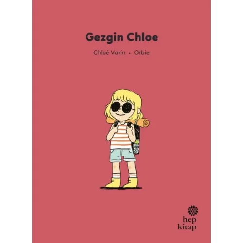 İlk Okuma Hikâyeleri: Gezgin Chloe