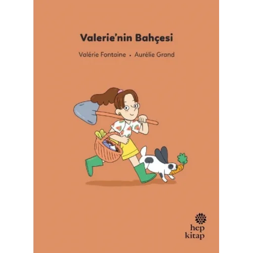 İlk Okuma Hikâyeleri: Valerie’nin Bahçesi