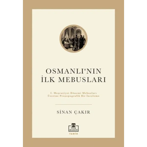 İlk Osmanlı Mebusları