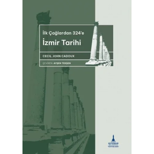İlkçağlardan 324’e İzmir Tarihi