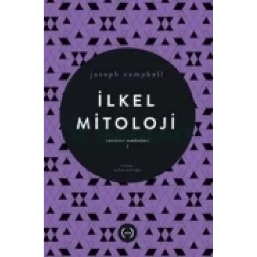 İlkel Mitoloji / Tanrının Maskeleri 1
