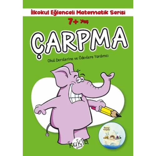 İlkokul Eğlenceli Matematik Serisi - Çarpma 7+ Yaş