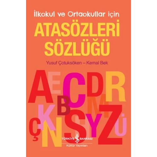 İlkokul ve Ortaokullar İçin Atasözleri Sözlüğü