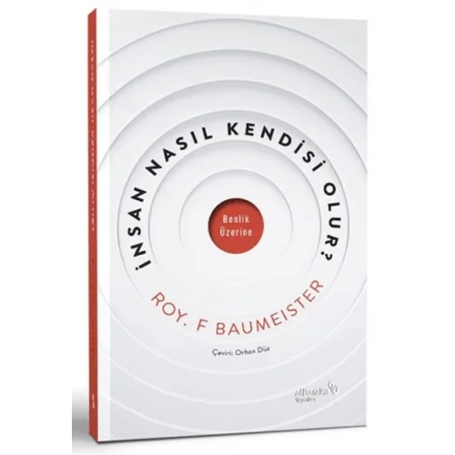 İnsan Nasıl Kendi ·si · Olur?